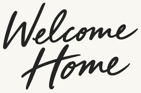 Welcome Home